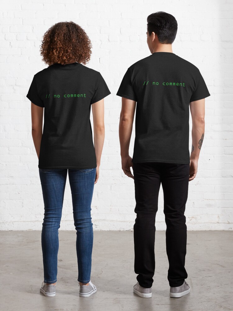 // no comment Classic T-Shirt